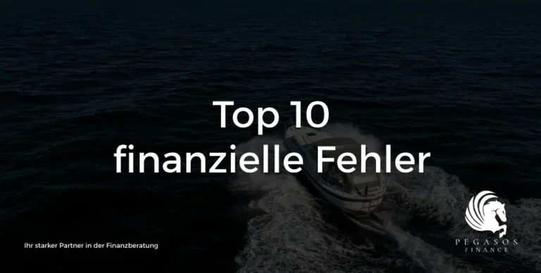 Die 10 häufigsten finanziellen Fehler